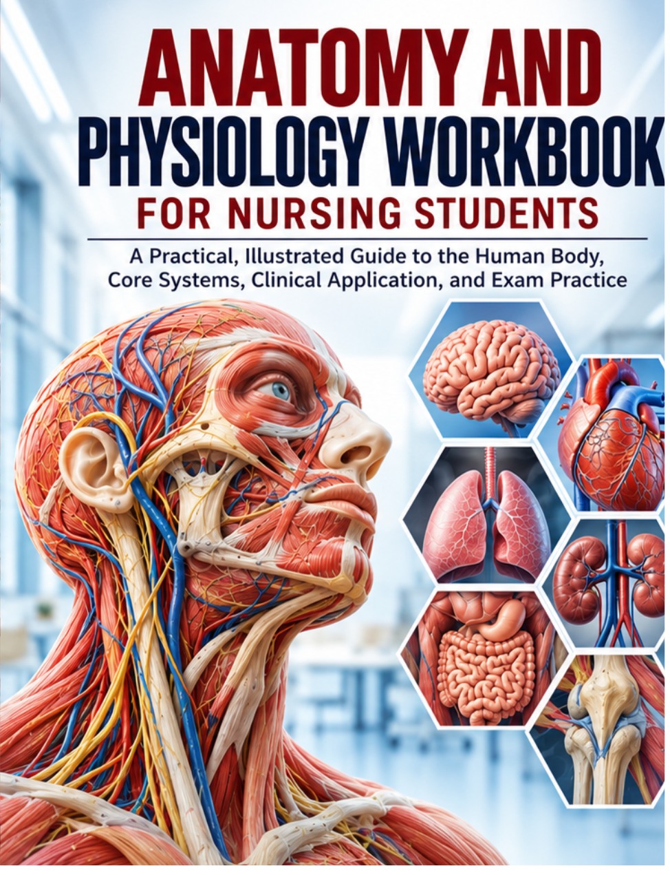 Front cover: Anatomy and Physiology Workbook for Nursing Students