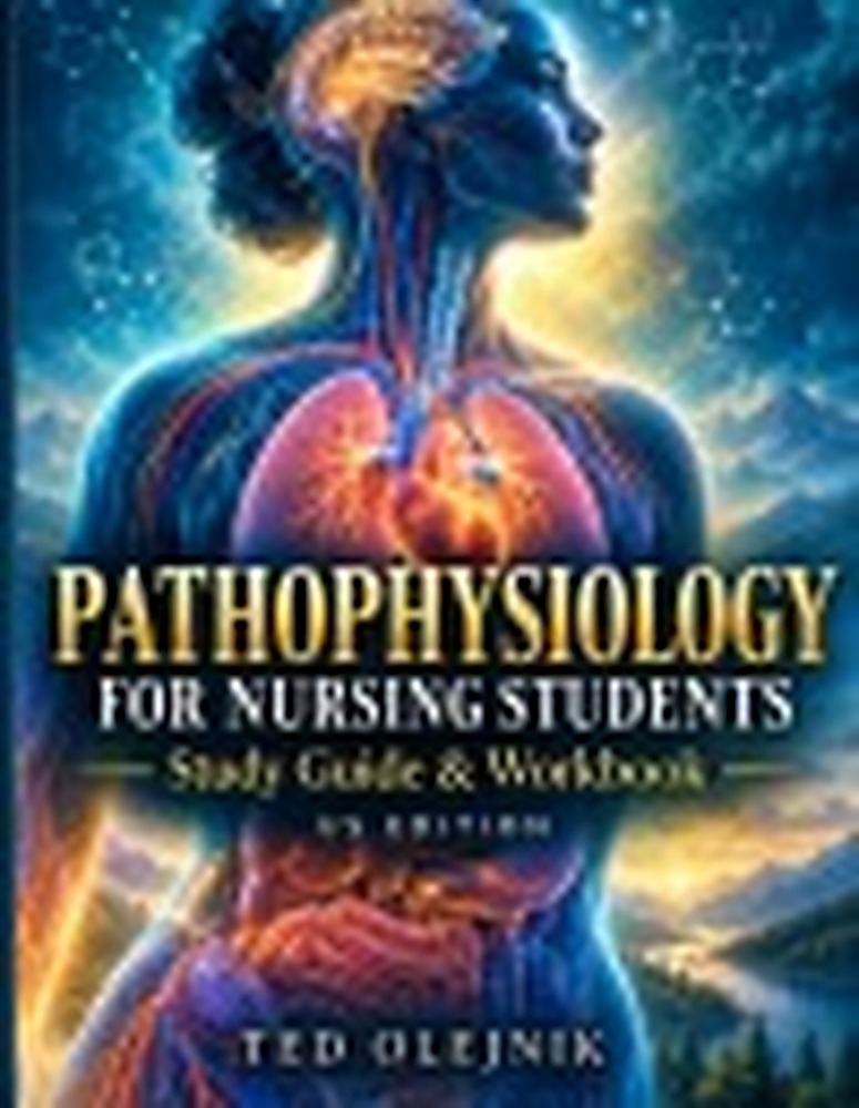 Book cover: PATHOPHYSIOLOGY FOR NURSING STUDENTS US Edition: Study Guide & Workbook Clinical reasoning • active recall • case-based learning • workbook practice